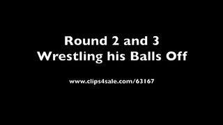 Wrestling his balls off- Round 2