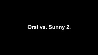 Orsi Vs Sunny 2