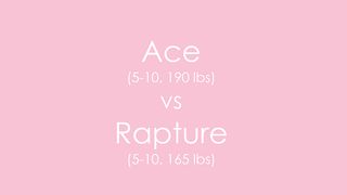 Rapture vs Ace
