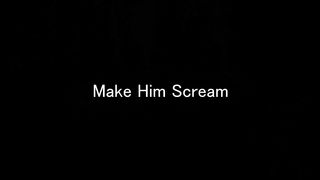 MercilessDominas - Chloe Lovette & Miss Jessica - Make Him Scream