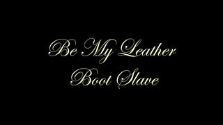Chateau-Cuir - Be My leather boot slave