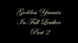Chateau-Cuir - Goddess Yasmin in full leather part  2