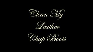 Chateau-Cuir - Clean My leather chap boots