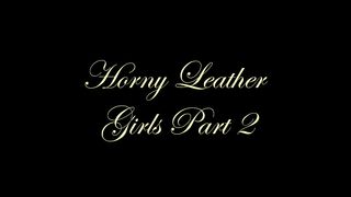 Chateau-Cuir - Horny leather girls part 2