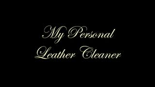 Chateau-Cuir - My personal leather cleaner