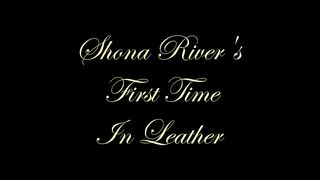 Chateau-Cuir - Shona Rivers first time in leather