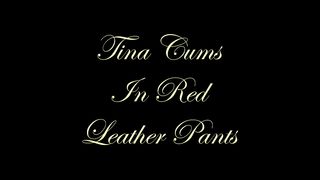 Chateau-Cuir - Tina cums in red leather pants