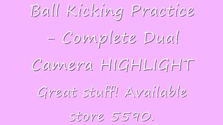 BratPrincess - Best Ball Kicks Evah 2