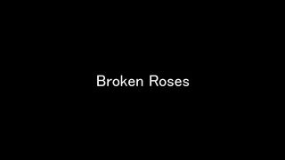 MercilessDominas - Rebekka & Flora - Broken Roses