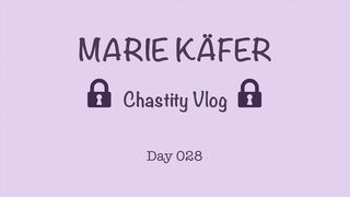 Only girls cum! - Marie Kfer Chastity Vlog 028