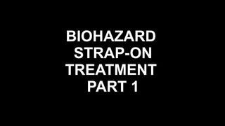 Biohazard Strapon Treatment Part 1