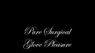 GloveMansion Pure surgical glove pleasure Fetish Liza