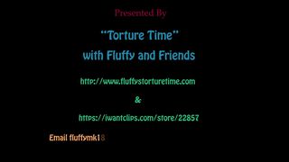 Torture Time - Fluffers Puppers Better Do a Good Job
