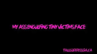 Tall Goddess Gia - My Ass Engulfing Tiny Victims Face