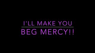 Kawaii - I'll Make You Beg Mercy