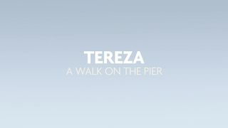 Tereza A Walk On The Pier