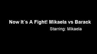SheFights - Mikaela vs BArrack